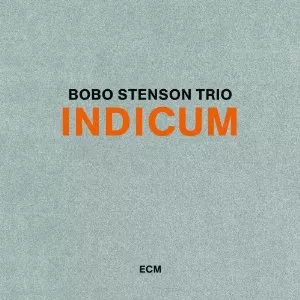 Indicum - Bobo Stenson Trio