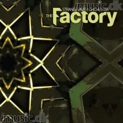 The Factory - Strange Party Orchestra