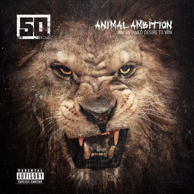 Animal Ambition: An Untamed Desire To Win - 50 Cent
