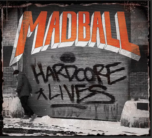 Hardcore Lives - Madball