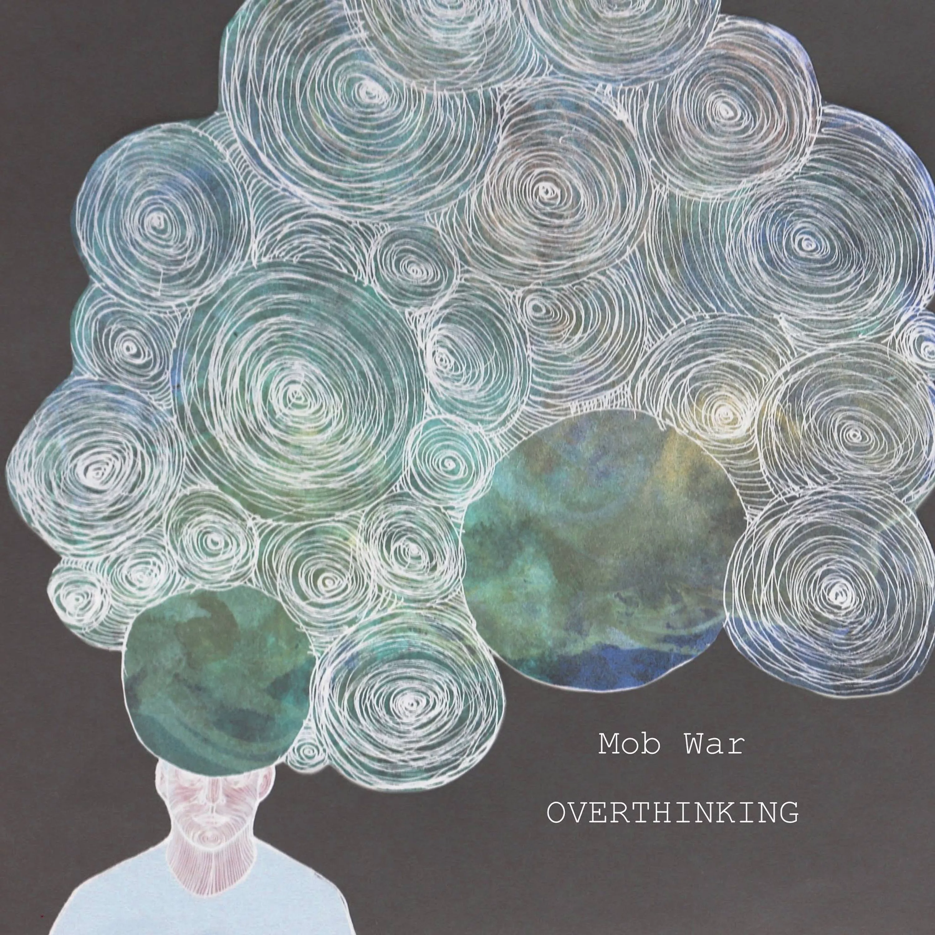 Overthinking - Mob War