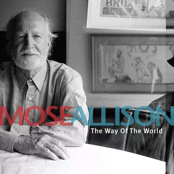 The way of the world - Mose Allison