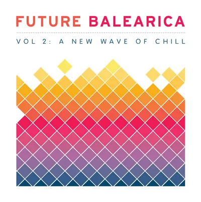 Future Balearica Vol. 2 - Diverse Artister