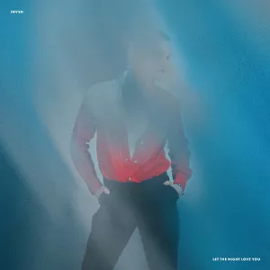 Let The Night Love You - INVSN