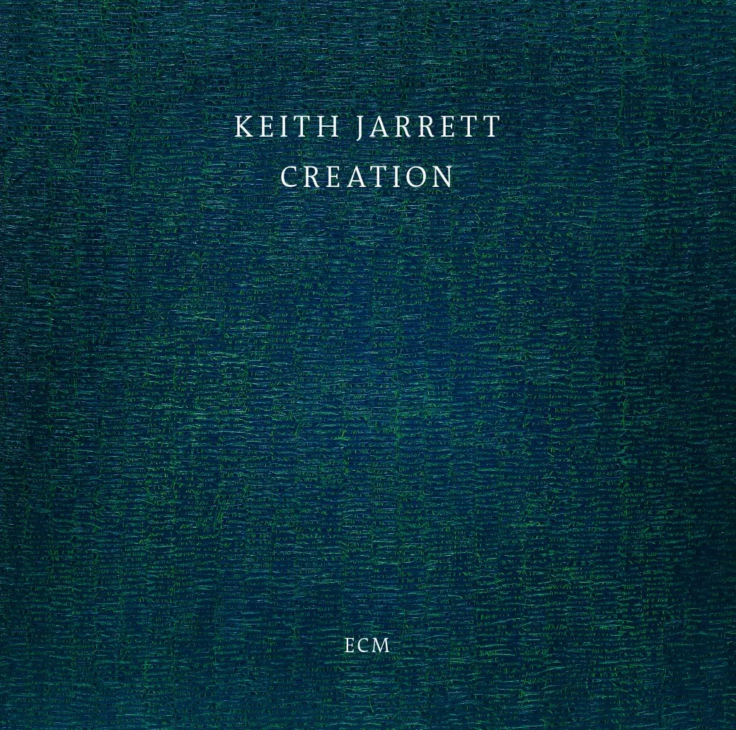 Creation - Keith Jarrett