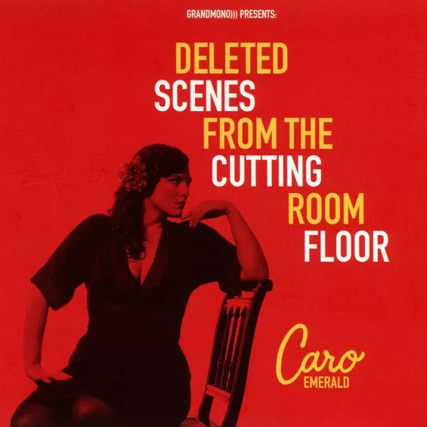 Deleted scenes from the cutting room floor - Caro Emerald