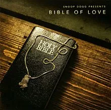 Snoop Dog Presents Bible of Love - Snoop Dogg