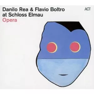 Opera - Danilo Rea & Flavio Boltro