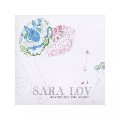 Seasoned Eyes Were Beaming - Sara Lov