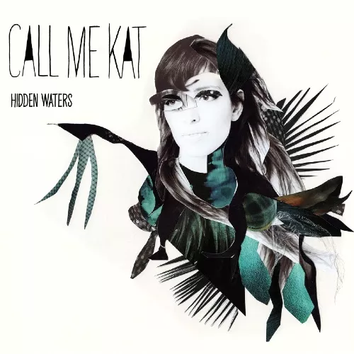 Hidden Waters - CALLmeKAT