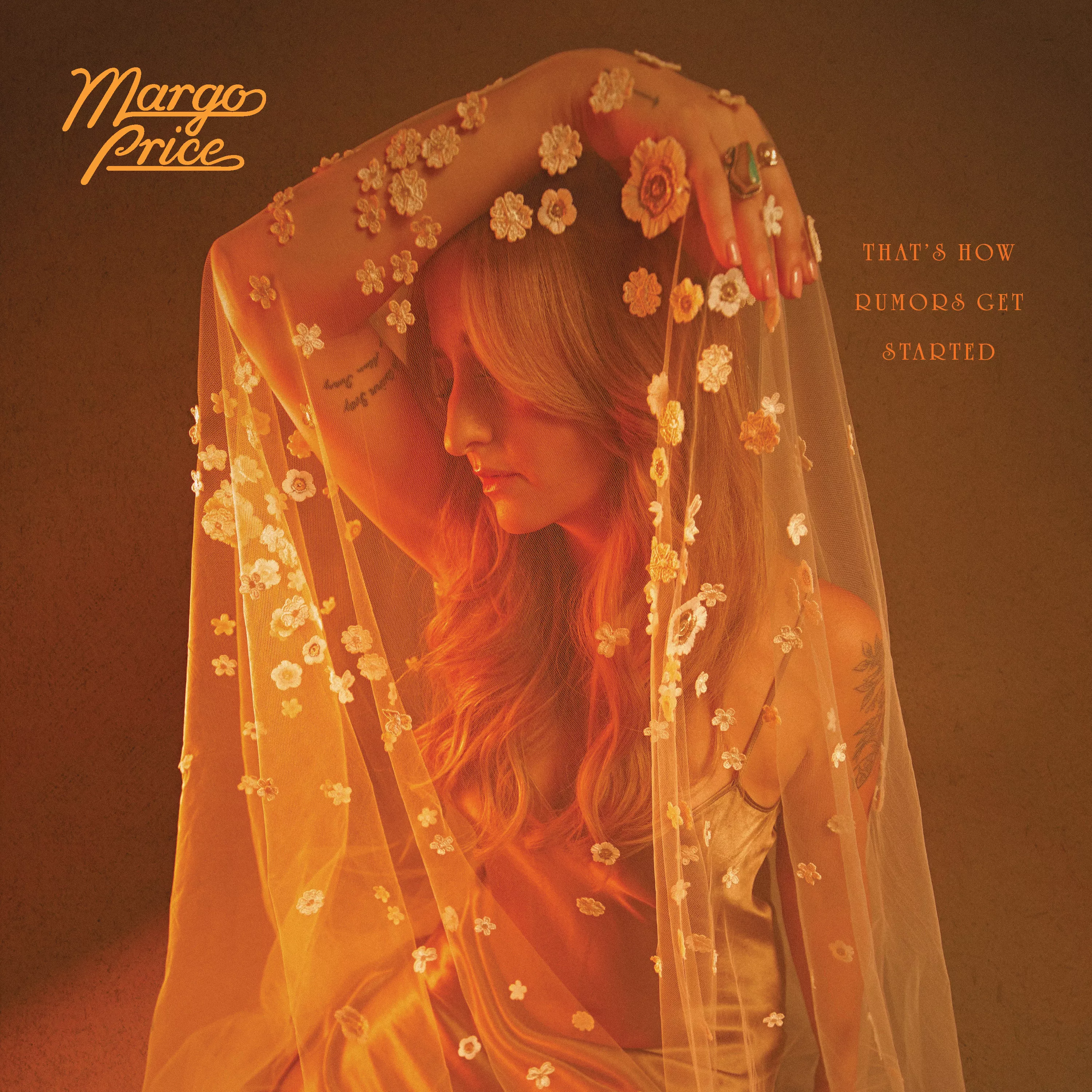 That's How Rumors Get Started  - Margo Price
