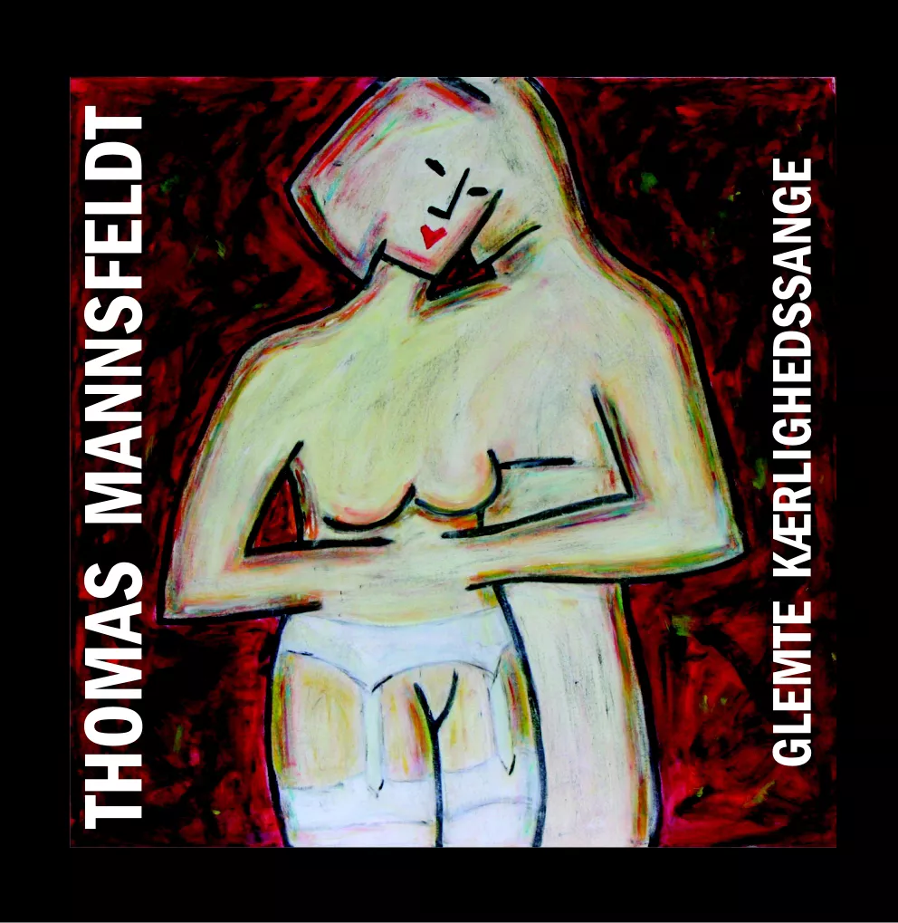 Glemte kærlighedssange - Thomas Mannsfeldt