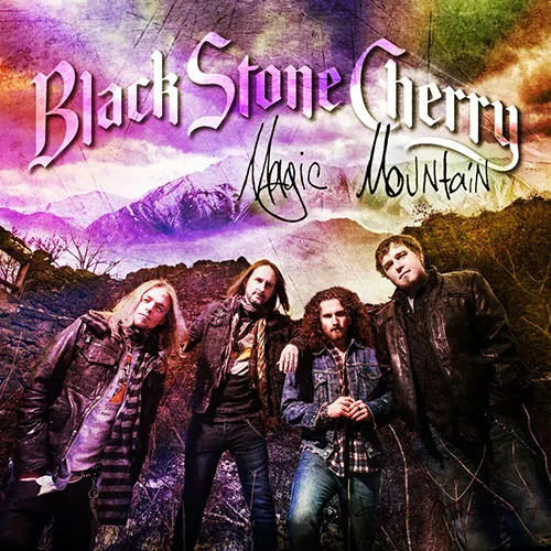 Magic Mountain - Black Stone Cherry