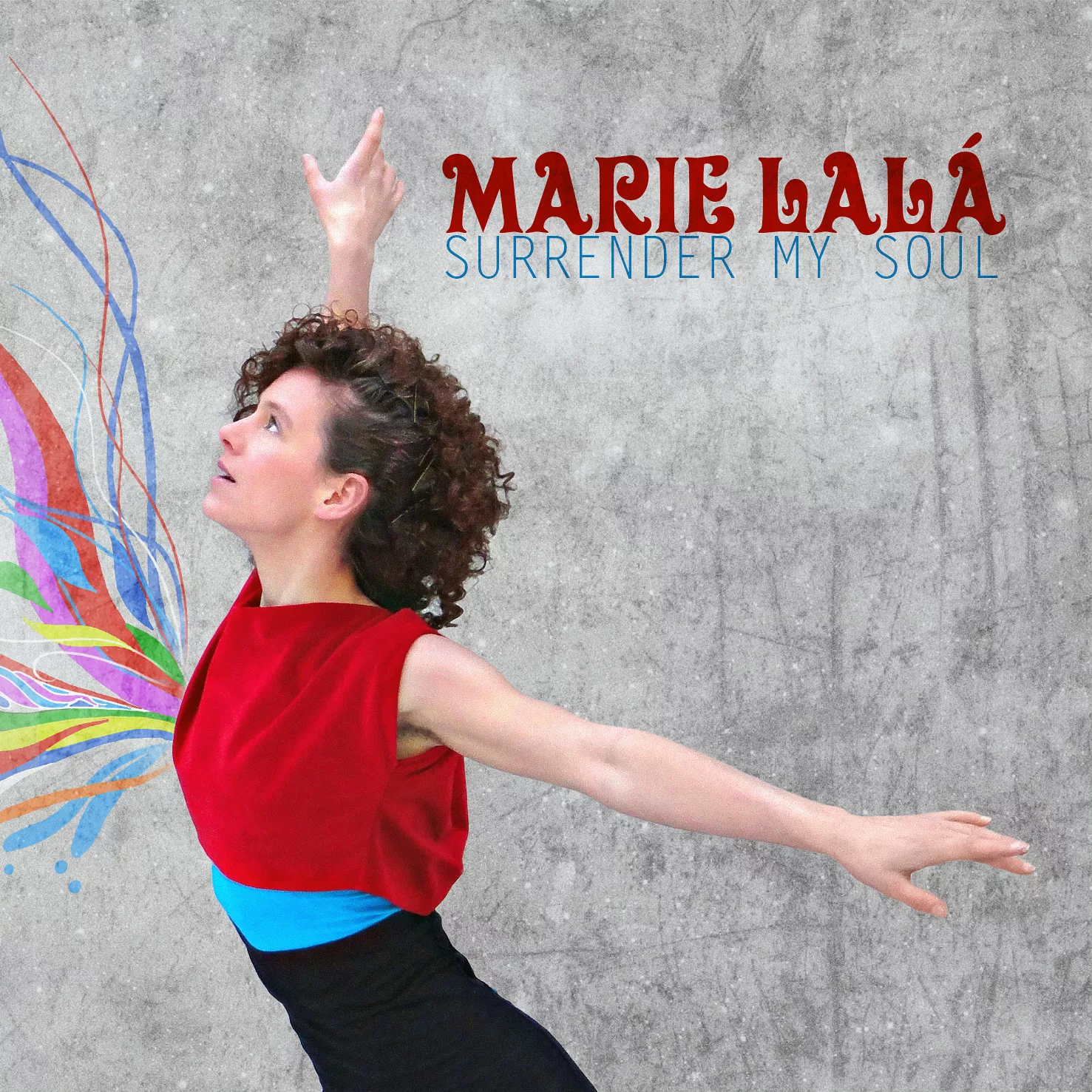 Surrender My Soul - Marie Lalá