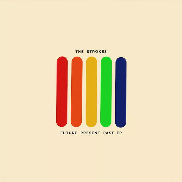 Future Present Past - The Strokes