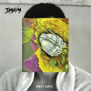Milky Ways - Joakim