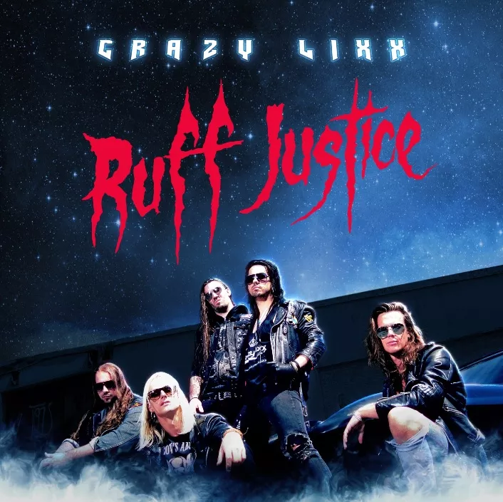 Ruff Justice - Crazy Lixx