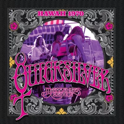 Hawaii 1970 - Quicksilver Messenger Service