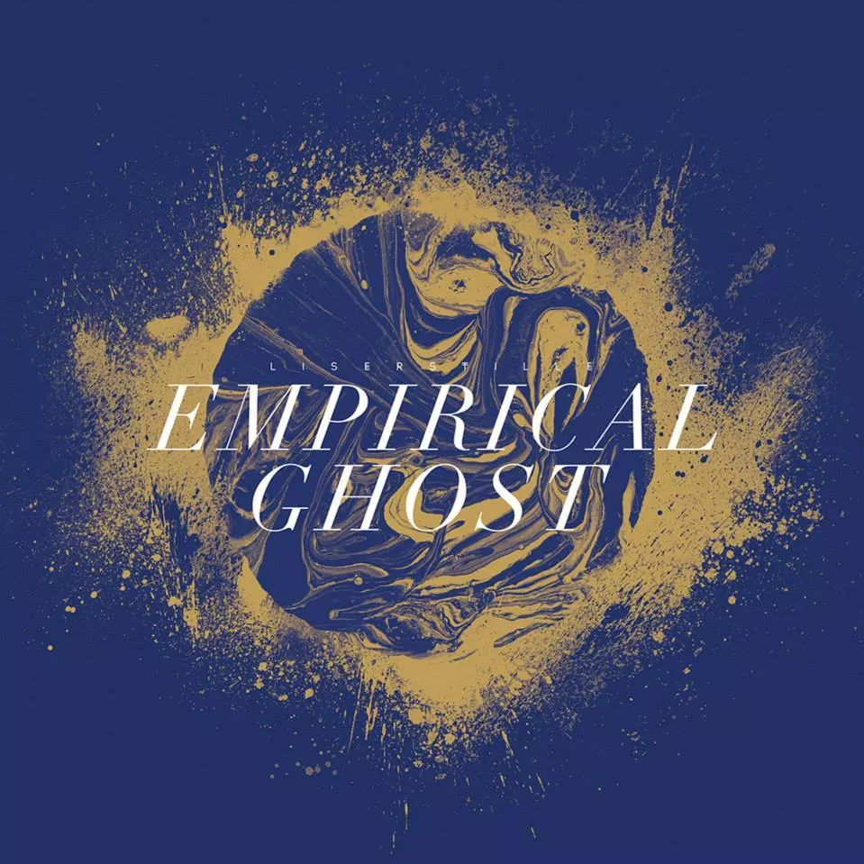 Empirical Ghost - Liserstille