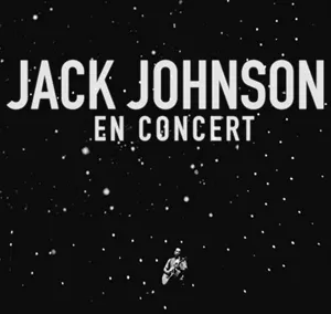En Concert - Jack Johnson