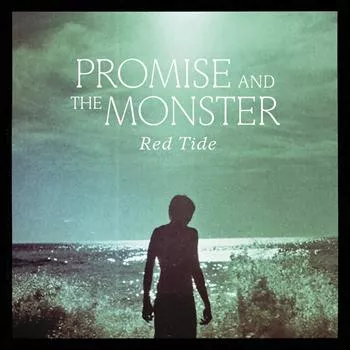 Red Tide - Promise & The Monster