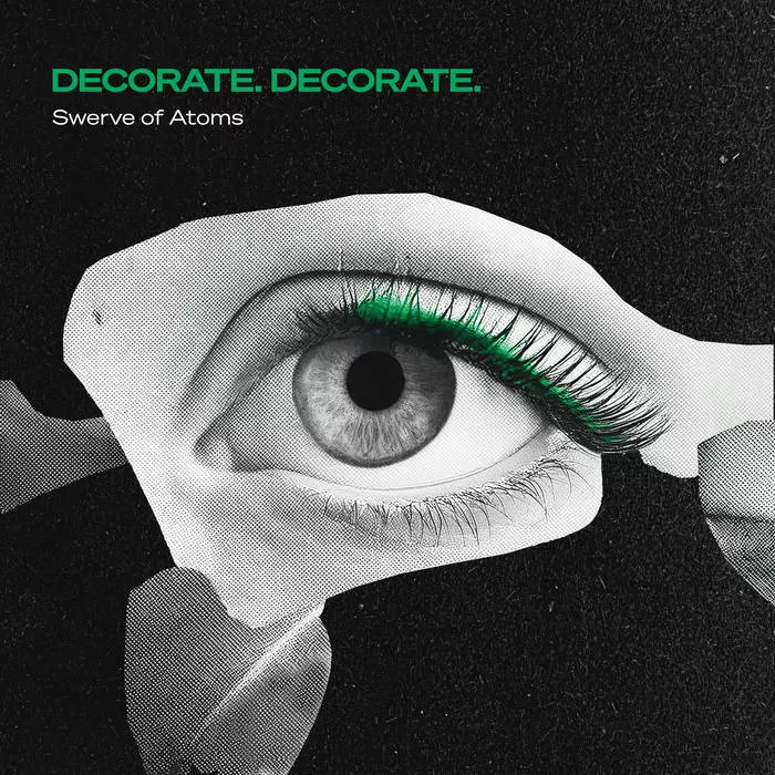 Swerve og Atoms - Decorate. Decorate.