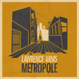 Metropole - Lawrence Arms