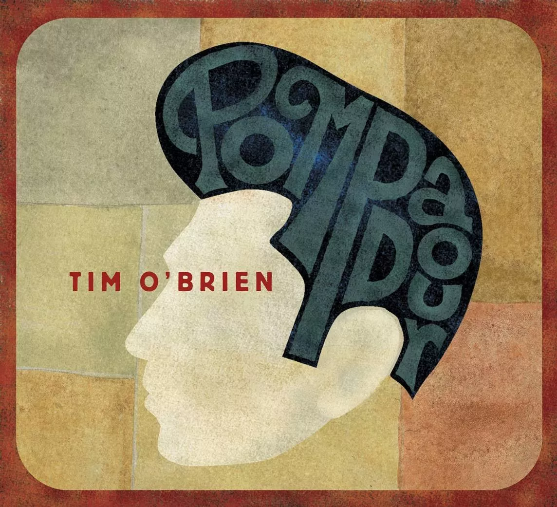 Pompadour - Tim O'Brien