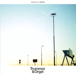 Departure / Arrival - Trummor & Orgel