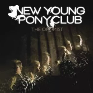 The optimist - New Young Pony Club