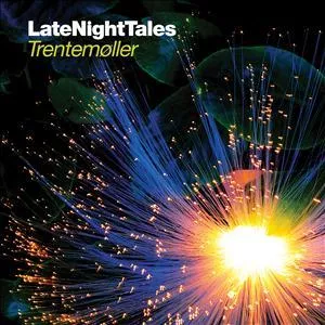 Late Night Tales - Trentemøller og Diverse kunstnere