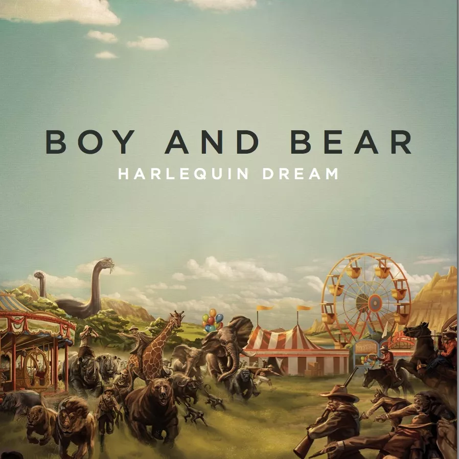Harlequin Dream - Boy & Bear