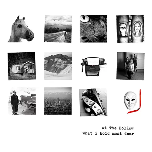 What I Hold Most Dear - At The Hollow