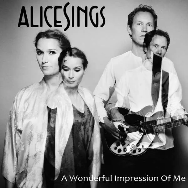 A Wonderful Impression Of Me - Alice Sings