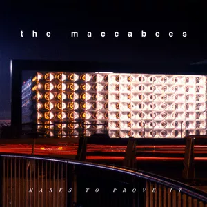 Marks to Prove It - The Maccabees