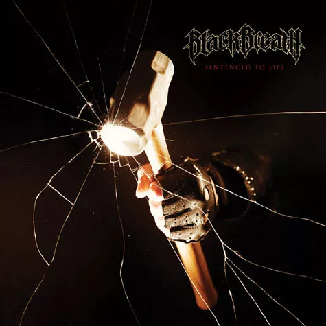 Sentenced to Life - Black Breath