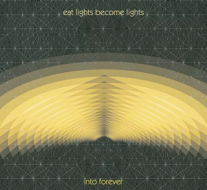 Into Forever - Eat Lights Become Lights