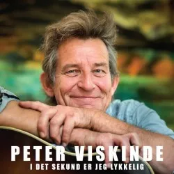 I det sekund er jeg lykkelig - Peter Viskinde