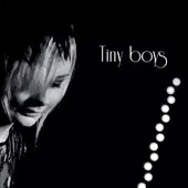 Tiny Boys - Tiny Boys