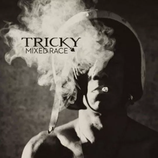 Mixed Race - Tricky