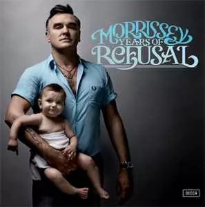 Years Of Refusal - Morrissey