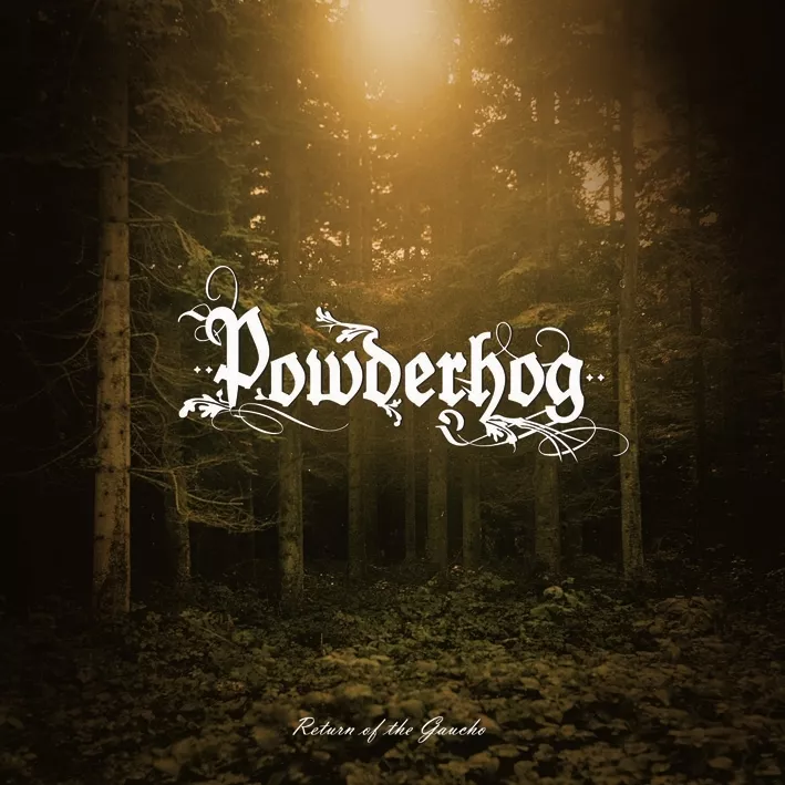 Return Of The Gaucho - Powderhog