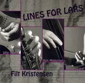 Lines for Lars - Filt Kristensen