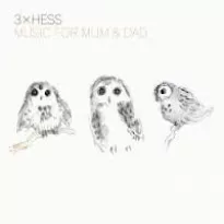 Music for Mum & Dad - 3 x Hess
