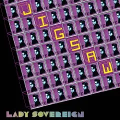 Jigsaw - Lady Sovereign