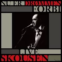 Nu Er Drømmen Forbi - Niels Skousen