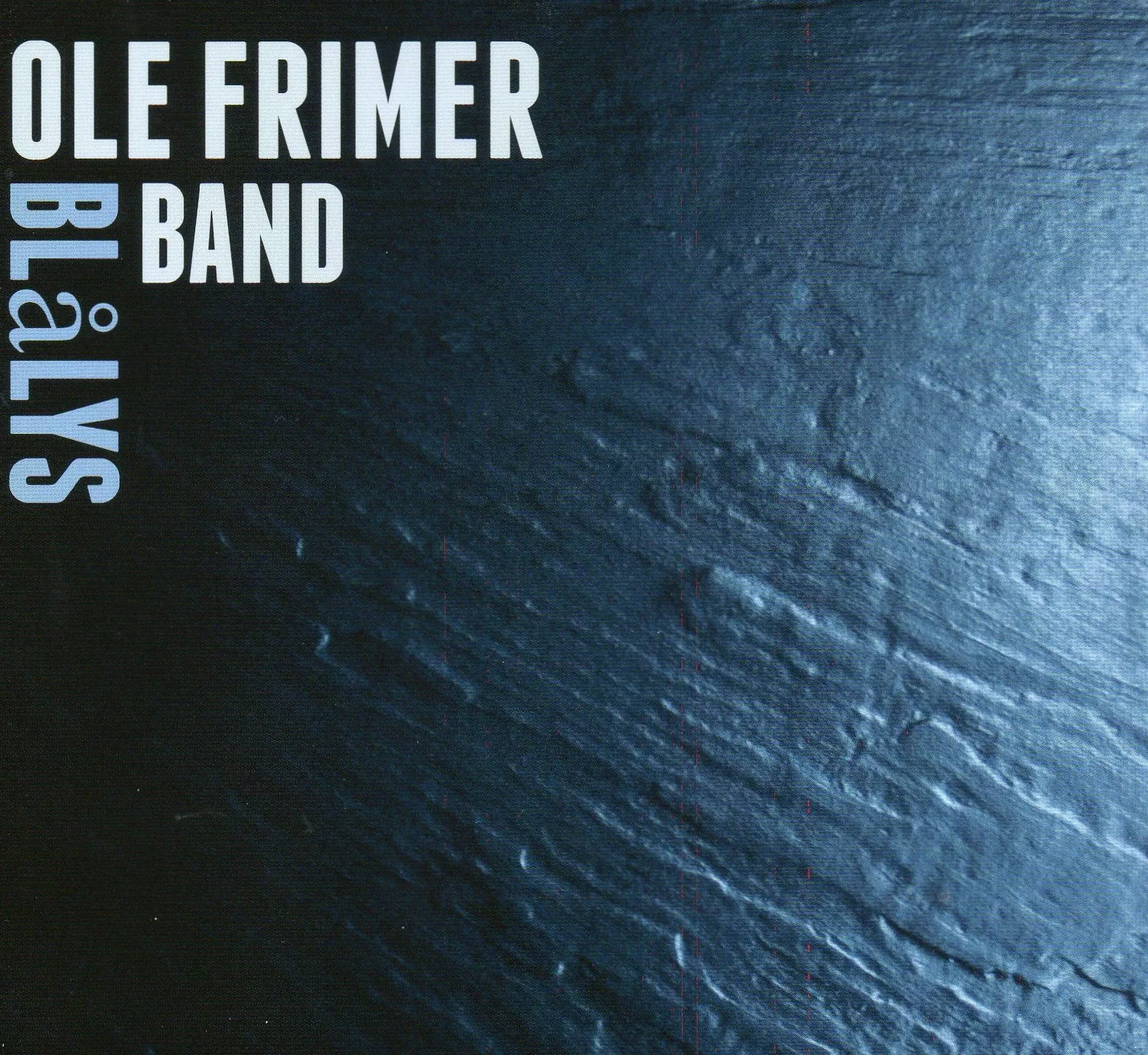 Blålys - Ole Frimer Band