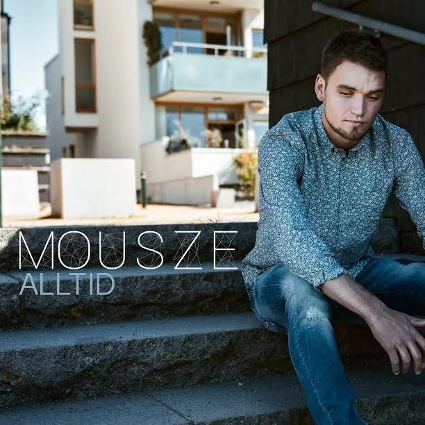 Alltid - Mousze