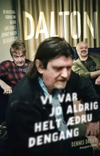 Vi var jo aldrig helt ædru dengang - Dennis Drejer