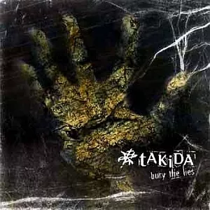 Bury The Lies - Takida